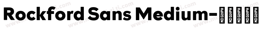 Rockford Sans Medium字体转换